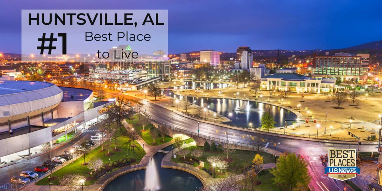 Why invest in Huntsville Real Estate?